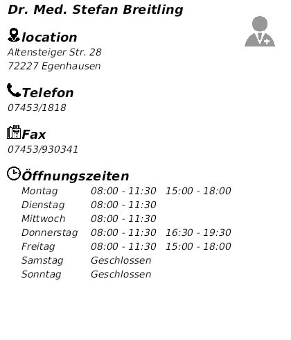 öffnungszeiten breitling egenhausen|Allgemeinarzt Dr. Breitling .